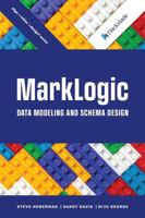 MarkLogic Data Modeling and Schema Design 1634622707 Book Cover