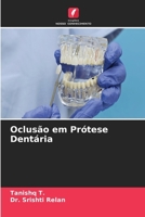 Oclusão em Prótese Dentária (Portuguese Edition) 6630179919 Book Cover