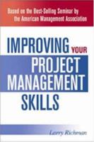 Improving Your Project Management Skills 0814417280 Book Cover