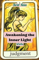 Awakening the Inner Light: tarot Twisted Tales (Tarot Tales) B0F7F5XLBV Book Cover