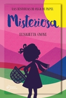 Las historias de Olga de papel: Misteriosa 8417761179 Book Cover