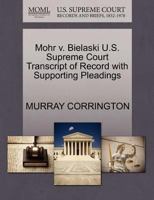 Mohr v. Bielaski U.S. Supreme Court Transcript of Record with Supporting Pleadings 1270077228 Book Cover