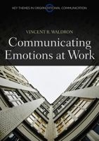 Communicating Emotion at Work 0745648967 Book Cover