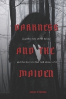 Darkness and the Maiden (The Creatures Series) B0FHGVTZJ2 Book Cover