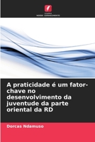 A praticidade é um fator-chave no desenvolvimento da juventude da parte oriental da RD 6206203123 Book Cover