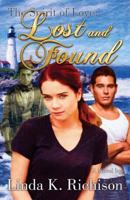 The Spirit of Love: Lost and Found: The Spirit of Love Series 1535507292 Book Cover