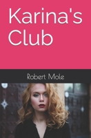 Karina's Club 1520233019 Book Cover