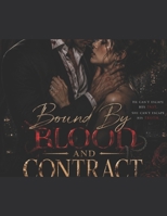 Bound By Blood And Contract: The Begining Of The End B0H1XGSRDN Book Cover