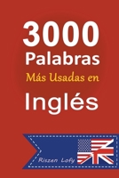 3000 Palabras Más Usadas en Inglés B0BTMZT1GQ Book Cover