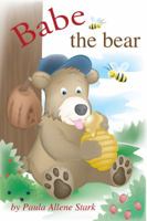 Babe the Bear 1936592126 Book Cover