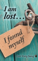 I am lost... I found myself 1543783910 Book Cover