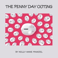 The Penny Day Outing B0BB5DLGY5 Book Cover