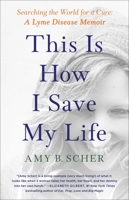 This Is How I Save My Life: From California to India, a True Story Of Finding Everything When You Are Willing To Try Anything 1982177268 Book Cover