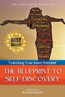 The Blueprint To Self-Discovery: "Unlock Your Inner Potential" B0C3QHHPNP Book Cover