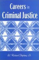 Careers in Criminal Justice 0205321534 Book Cover