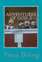 Adventures of God 2 1500178306 Book Cover