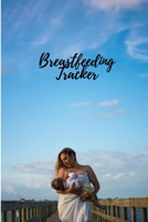 Breastfeeding Tracker 1716304415 Book Cover