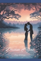 Dreams of You B0DT9NTKYP Book Cover