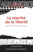 La marche de la liberté: Madagascar à l'aube du XXIe siècle (French Edition) 2908127121 Book Cover