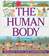 The Human Body (Young Discoverers: Biology Facts and Experiments) 1407550950 Book Cover