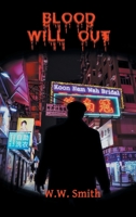 Blood Will Out 1958517895 Book Cover