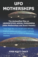 UFO MOTHERSHIPS: UNIDENTIFIED AERIAL PHENOMENA B08GPK7VKZ Book Cover