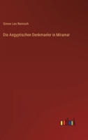 Die Aegyptischen Denkmaeler in Miramar 0270428070 Book Cover