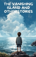 The Vanishing Island and Other Stories 9364945735 Book Cover