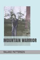 MOUNTAIN WARRIOR 1795730773 Book Cover