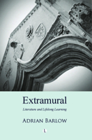 Extramural: Literature and Lifelong Learning 0718892798 Book Cover