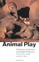Animal Play: Evolutionary, Comparative and Ecological Perspectives 0521586569 Book Cover