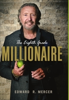 The Eighth Grade Millionaire 1105315800 Book Cover
