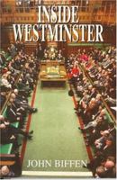 Inside Westminster: Behind the Scenes at the House of Commons 023398979X Book Cover