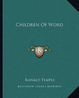 Children Of Word 1425326552 Book Cover