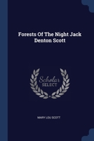 Forests Of The Night Jack Denton Scott 1178683370 Book Cover