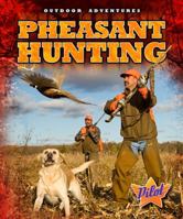 Pheasant Hunting 1600148018 Book Cover