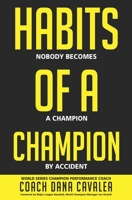 Habits of a Champion 1641840382 Book Cover