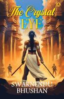 The Crystal Eye B0FGXX27K1 Book Cover