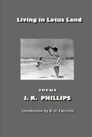 Living In lotus Land 1733111956 Book Cover
