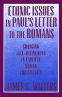 Ethnic Issues in Paul's Letter to the Romans: Changing Self-Definitions in Earliest Roman Christianity 1563380781 Book Cover
