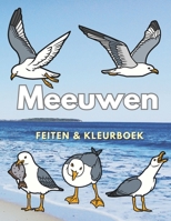 Meeuwen: Feiten & Kleurboek: voor kinderen van 2 tot 12 jaar B0DP8GGKQQ Book Cover