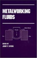 Metalworking Fluids 1498722229 Book Cover