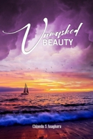 Unmasked Beauty B0BD24W4RR Book Cover