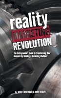 Reality Marketing Revolution 1937110117 Book Cover