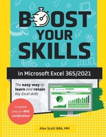 Boost Your Skills in Microsoft(R) Excel 365/2021: (+ Online Videos, Quizzes, Exercise Files & More) 1640615768 Book Cover