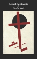 Social Contracts and God's Will B08CP93DFM Book Cover