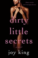 Dirty Little Secrets: A Novel 1250804191 Book Cover