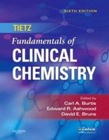 Tietz Fundamentals of Clinical Chemistry (Fundamentals of Clinical Chemistry (Tietz)) 0721638651 Book Cover