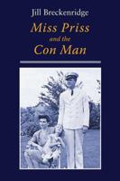 Miss Priss and the Con Man 1935666290 Book Cover