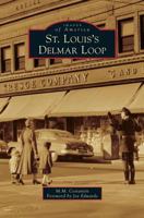 St. Louis's Delmar Loop (Images of America: Missouri) 073859878X Book Cover